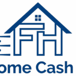 Fast Cash for Your Home
